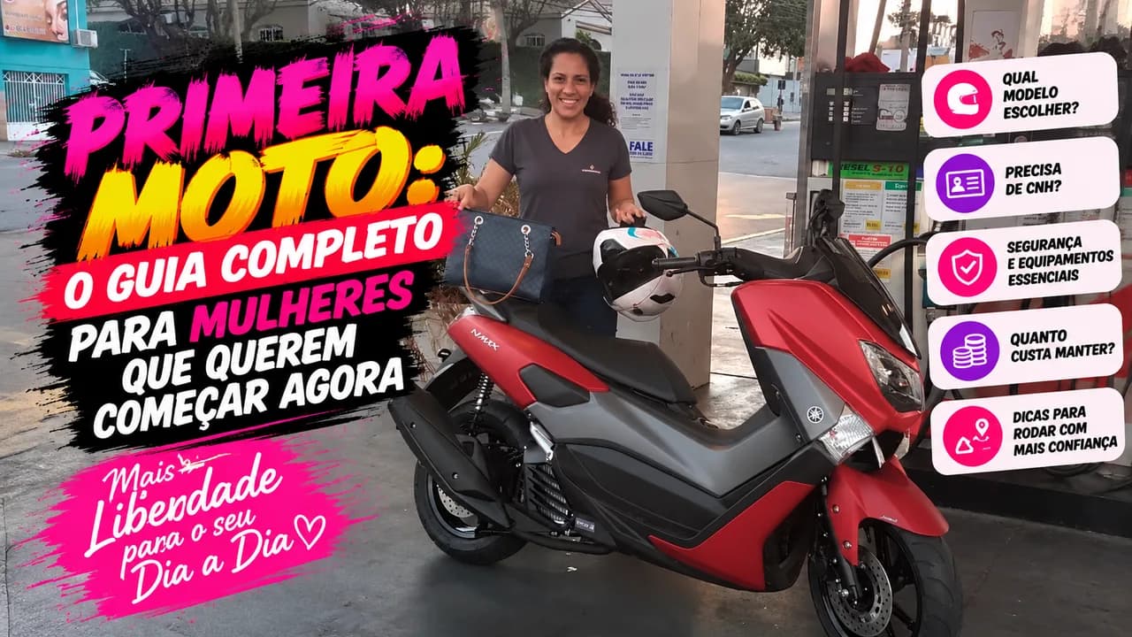 Primeira moto: o guia completo para mulheres que querem comecar agora